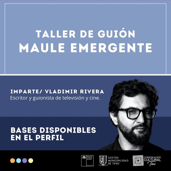 Taller de guión “Maule Emergente”